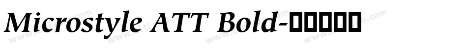 Microstyle ATT Bold字体转换